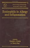 Eosinophils in Allergy and Inflammation (Clinical Allergy and Immunology, 2)