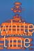 White Time (Paperback)