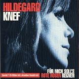 Hildegard Knef - Fur Mich Soll's Rote Rosen Regnen
