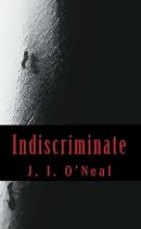 Click to Download Free Kindle Book -> Indiscriminate (The Riverdale PD Series)