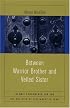 Between Warrior Brother and Veiled Sister: Islamic Fundamentalism and the Politics of Patriarchy in Iran