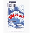 The Illustrator Wow! Book/Book&Disk