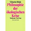 Philosophie der �kologischen Krise: Moskauer Vortr�ge