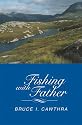 Fishing with Father