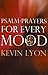 Psalm-Prayers for Every Mood