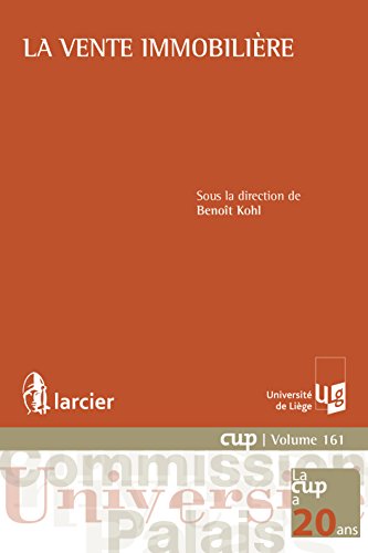 La vente immobilière (Commission Université-Palais (CUP)) (French Edition)