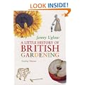 A Little History Of British Gardening