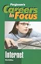 Internet (Ferguson's Careers in Focus)