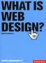What is Web Design? (Essential Design Handbooks)