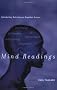 Mind Readings: Introductory Selections on Cognitive Science (Bradford Books)