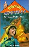 Mary Anne and the silent witness