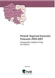 Poland : Regional Economic Forecasts of Top Ten Regions - CD