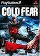 Cold Fear