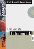 Filmk&uuml;nste: Filmmusik. - Mark Russell, James Young