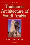 The Traditional Architecture of Saudi Arabia