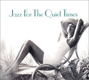 CD-Charts  Collectible : Jazz for the Quiet Times