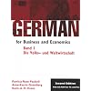 German for Business and Economics: Die Volks- und Weltwirtschaft Student Text/CD ROM Package