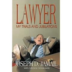 Lawyer: My Trials and Jubilations