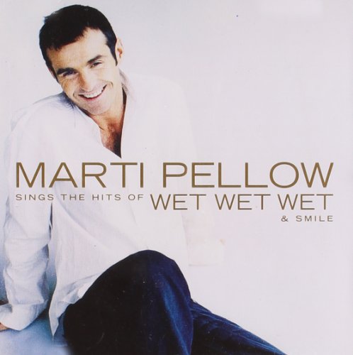 Marti Pellow - Wet Wet Wet & Smile - Zortam Music
