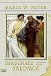 Der Schatz Salomos: Historischer Roman