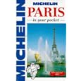 Michelin In Your Pocket Paris, 1e (In Your Pocket) by Michelin Travel Publications