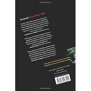 Chop Suey, USA: The Story of Chinese Food in America (Arts and Traditions of the Table: Perspectives on Culinary History)