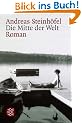 Die Mitte der Welt.