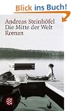 Die Mitte der Welt.