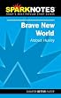"Brave New World" (Spark Notes)