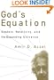God's Equation: Einstein,Relativity,and the Expanding Universe