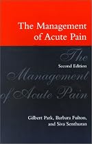 The Management of Acute Pain (Oxford Medical Publications)