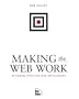 Making the Web Work: Designing Effective Web Applications