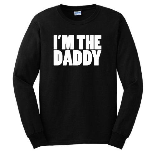 I'm The Daddy Funny Dad Maternity Long Sleeve T-Shirt (NOT Maternity Sized) Funny Daddy To Be Husband First Time Father Maternity Support Pregnancy Humor Baby Cute Long Sleeve Tee