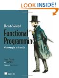 Real World Functional Programming: With Examples in F# and C#