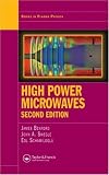 High Power Microwaves: Second Edit (Series in Plasma Physics): Second Edit (Series in Plasma Physics)