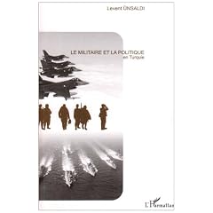 Le militaire et la politique en Turquie