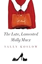 The Late, Lamented Molly Marx