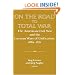 On the Road to Total War: The American Civil War and the German Wars of Unification, 1861-1871 (Publications of the German Historical Institute)