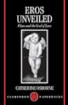 Eros Unveiled: Plato and the God of L...