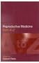 Reproductive Medicine: From A to Z