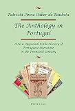 The anthology in Portugal : a new approach to the history of Portuguese literature in the twentieth century