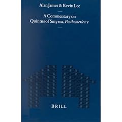 A Commentary on Quintus of Smyrna Posthomerica V (Mnemosyne, Bibliotheca Classica Batava Supplementum)
