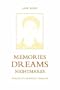 Memories, Dreams, Nightmares: Memoirs of a Holocaust Survivor (Legacies Shared)