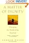 A Matter of Dignity: Changing the World of the Disabled