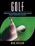 Golf: Mastering the Basics with the Personalized Sports Instruction System (A Workbook Approach) (Personalized Sport Instruction Series)