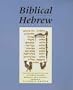 Biblical Hebrew, Second Ed. (Text Only) (Yale Language Series)