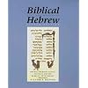 Biblical Hebrew, Second Ed. (Text and Workbook)