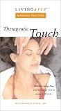Living Arts Massage Practice - Therapeutic Touch
