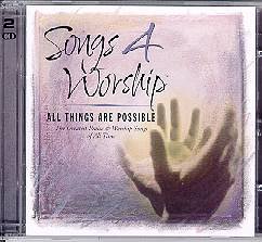 Twila Paris - Songs 4 Worship: All Things Are Possible - The Greatest Praise And Worship Songs Of All Time - Zortam Music