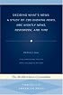 Deciding What's News: A Study of CBS Evening News, NBC Nightly News, Newsweek, and Time (Medill Visions of the American Press)